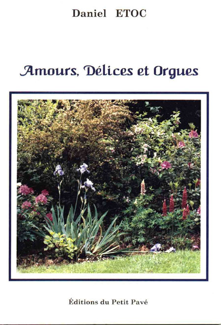 Amours, délices et orgues - Photo amours-delices-et-orgues.jpg