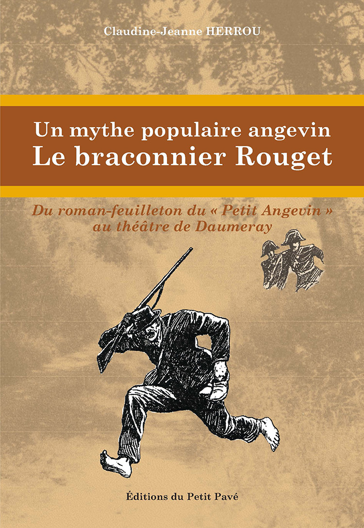 Un mythe populaire angevin, le braconnier Rouget - Photo braconnier_rouget_0.jpg