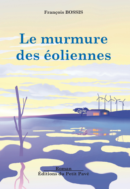 Le murmure des éoliennes - Photo couv_le-murmure-des-eolienn.jpg