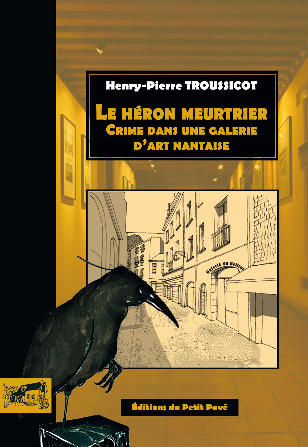 Le h�ron meurtrier - Photo le_heron_meurtrier_de_henry-pierre_troussicot_aux_editions_du_petit_pave.jpg