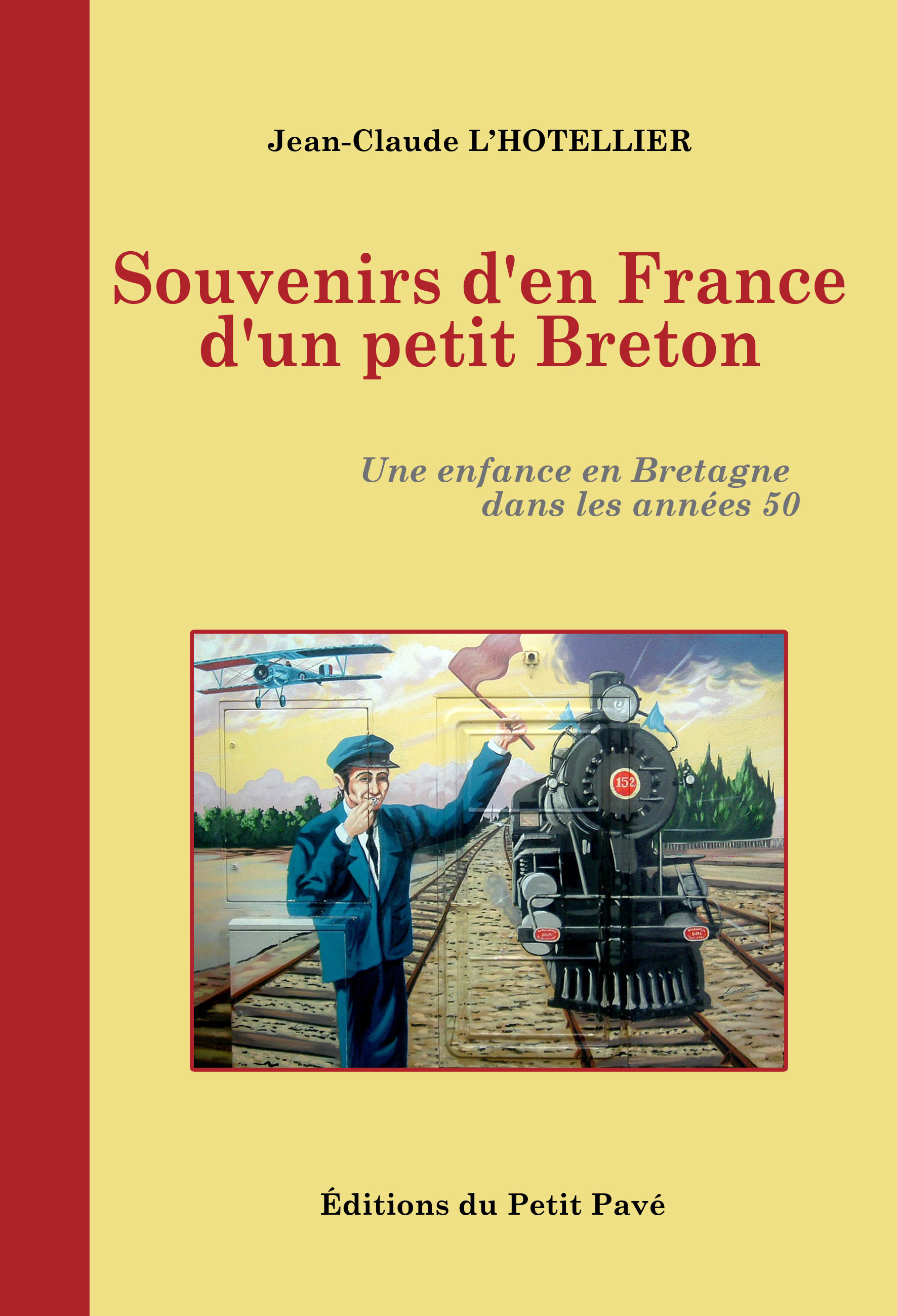 Souvenirs den France dun petit Breton - Photo souvenirs-en-france-2.jpg