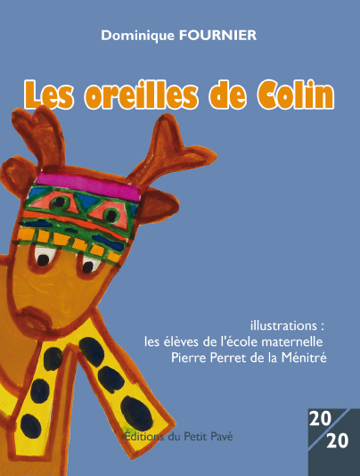 Les oreilles de Colin aux Editions du Petit Pavé