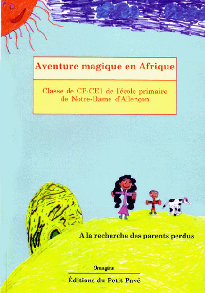 Aventure magique en Afrique aux Editions du Petit Pavé