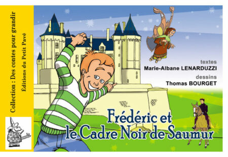 Frédéric et le Cadre Noir de Saumur aux Editions du Petit Pavé