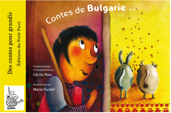 Contes de Bulgarie aux Editions du Petit Pavé
