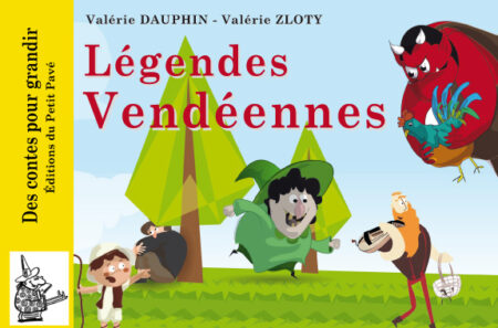 Légendes vendéennes aux Editions du Petit Pavé