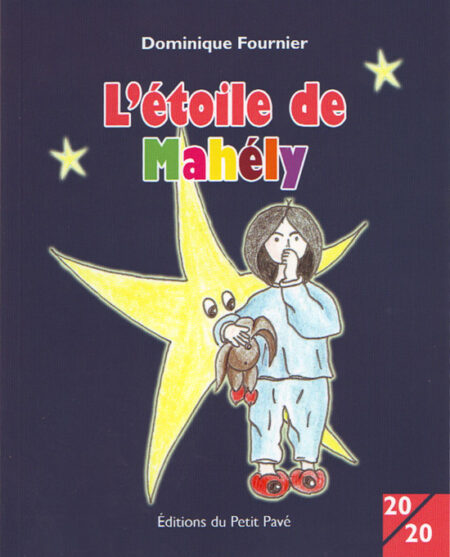 L'étoile de Mahély aux Editions du Petit Pavé