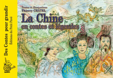 La Chine en contes et légendes aux Editions du Petit Pavé