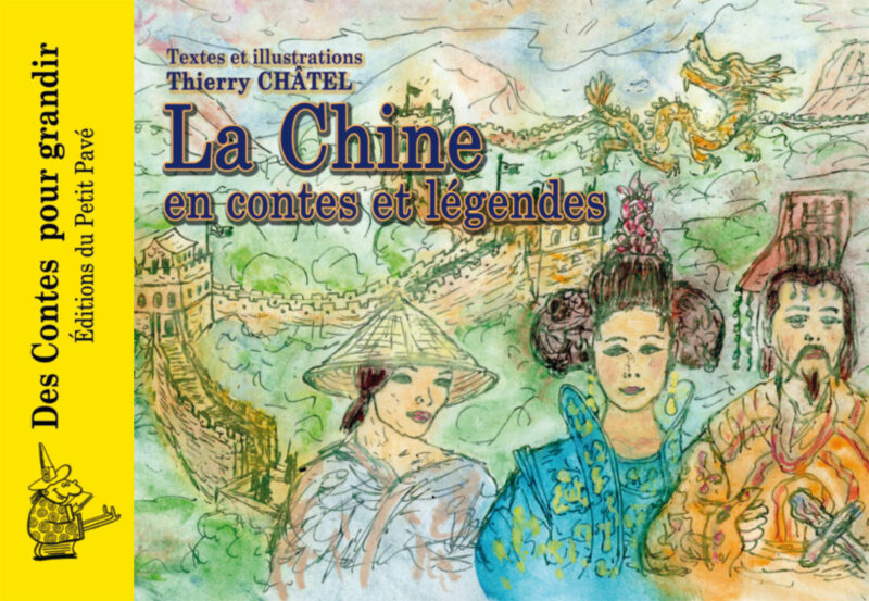 La Chine en contes et légendes aux Editions du Petit Pavé