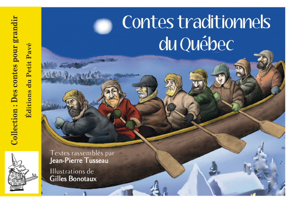 Contes traditionnels du Québec aux Editions du Petit Pavé