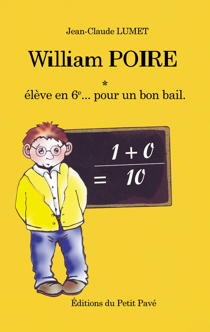 William POIRE  élève en 6e... pour un bon bail aux Editions du Petit Pavé