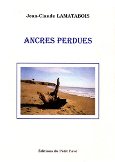 Ancres Perdues aux Editions du Petit Pavé