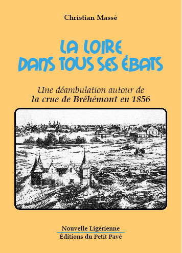 La Loire dans tous ses ébats