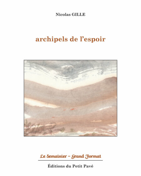 Archipels de l'espoir aux Editions du Petit Pavé