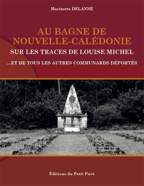 Au bagne de Nouvelle-Calédonie aux Editions du Petit Pavé