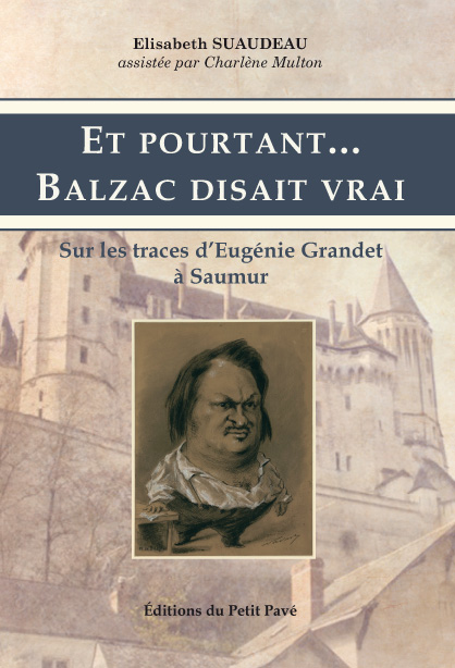 Et pourtant... Balzac disait vrai aux Editions du Petit Pavé