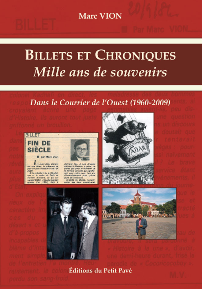 Billets et Chroniques - mille ans de souvenirs aux Editions du Petit Pavé