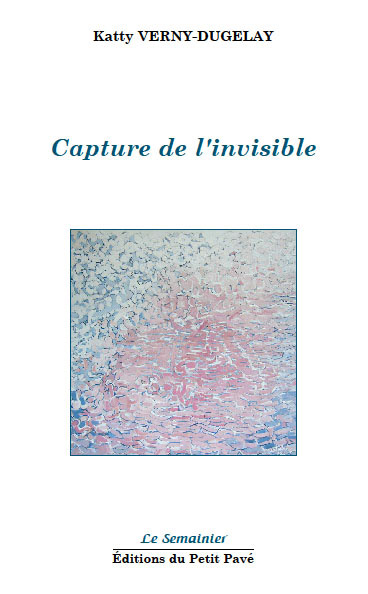 Capture de l'invisible aux Editions du Petit Pavé