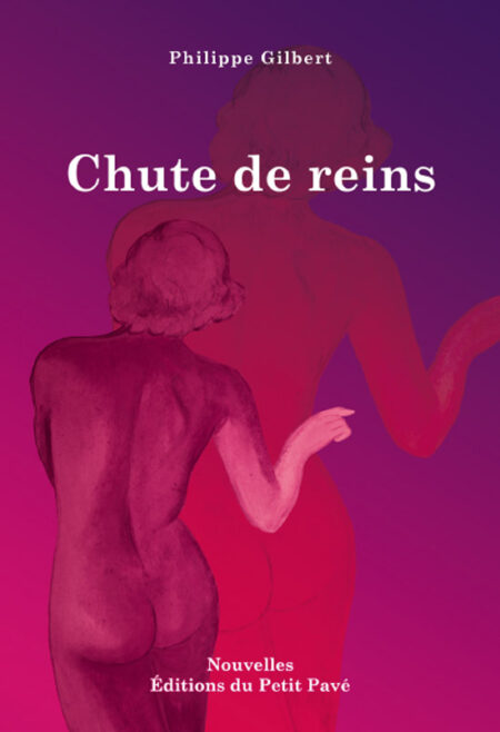 Chute de reins aux Editions du Petit Pavé