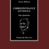 Octave MIRBEAU - Correspondance Générale Tome 4 et dernier aux Editions du Petit Pavé