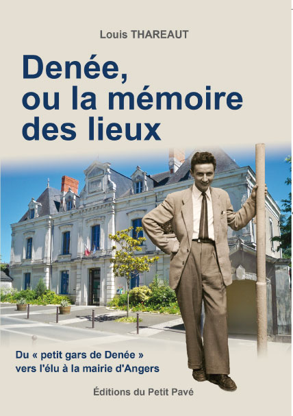 Denée ou la mémoire des lieux aux Editions du Petit Pavé