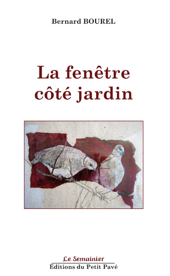 La fenêtre côté jardin aux Editions du Petit Pavé