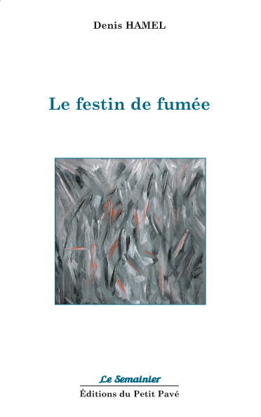 Le festin de fumée aux Editions du Petit Pavé