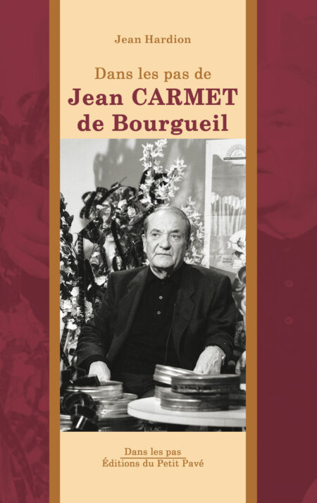 Jean Carmet de Bourgueil aux Editions du Petit Pavé