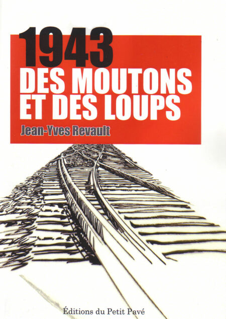 1943 - Des moutons et des loups aux Editions du Petit Pavé