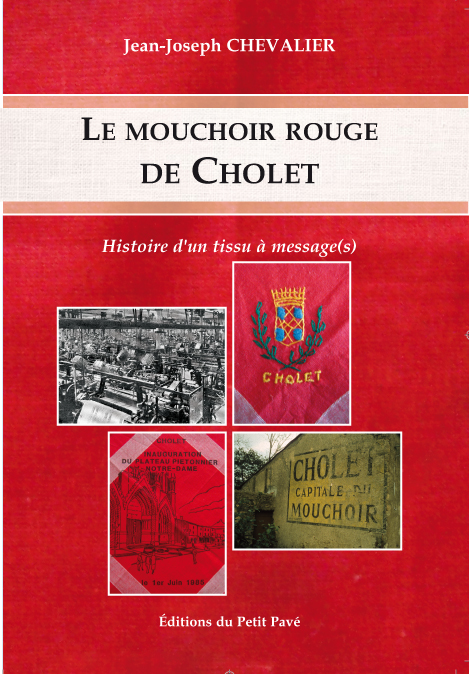 Le mouchoir rouge de Cholet aux Editions du Petit Pavé