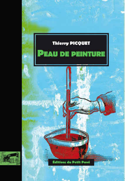 Peau de peinture aux Editions du Petit Pavé