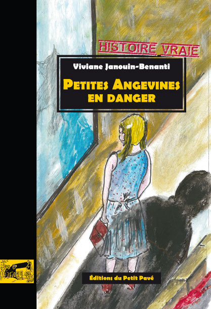 Petites Angevines en danger aux Editions du Petit Pavé