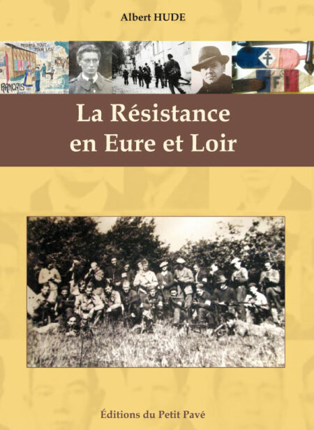La Résistance en Eure-et-Loir aux Editions du Petit Pavé