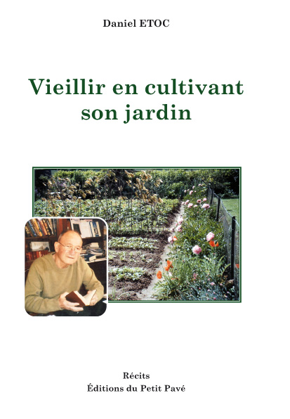Vieillir en cultivant son jardin aux Editions du Petit Pavé