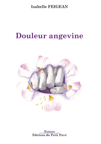 Douleur angevine aux Editions du Petit Pavé