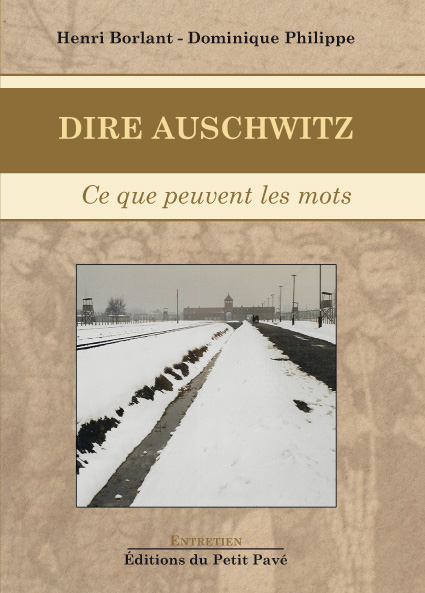 Dire Auschwitz aux Editions du Petit Pavé