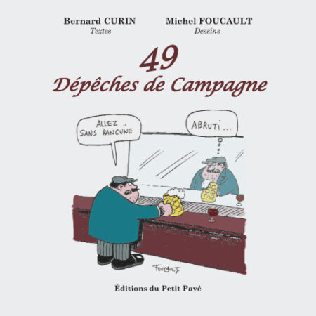 49 Dépêches de campagne aux Editions du Petit Pavé