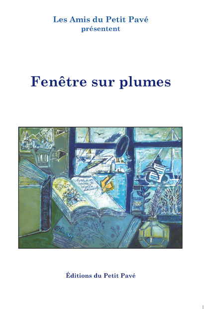 Fenêtre sur plumes aux Editions du Petit Pavé