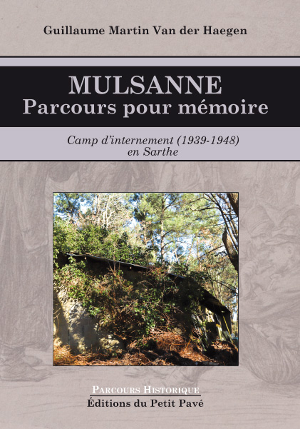 Mulsanne - Parcours pour mémoire aux Editions du Petit Pavé