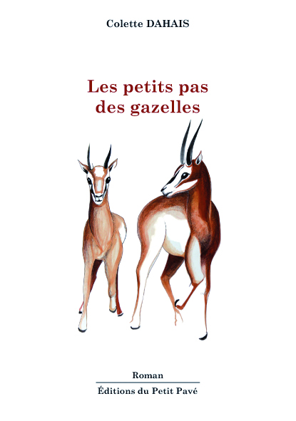 Les petits pas des gazelles aux Editions du Petit Pavé