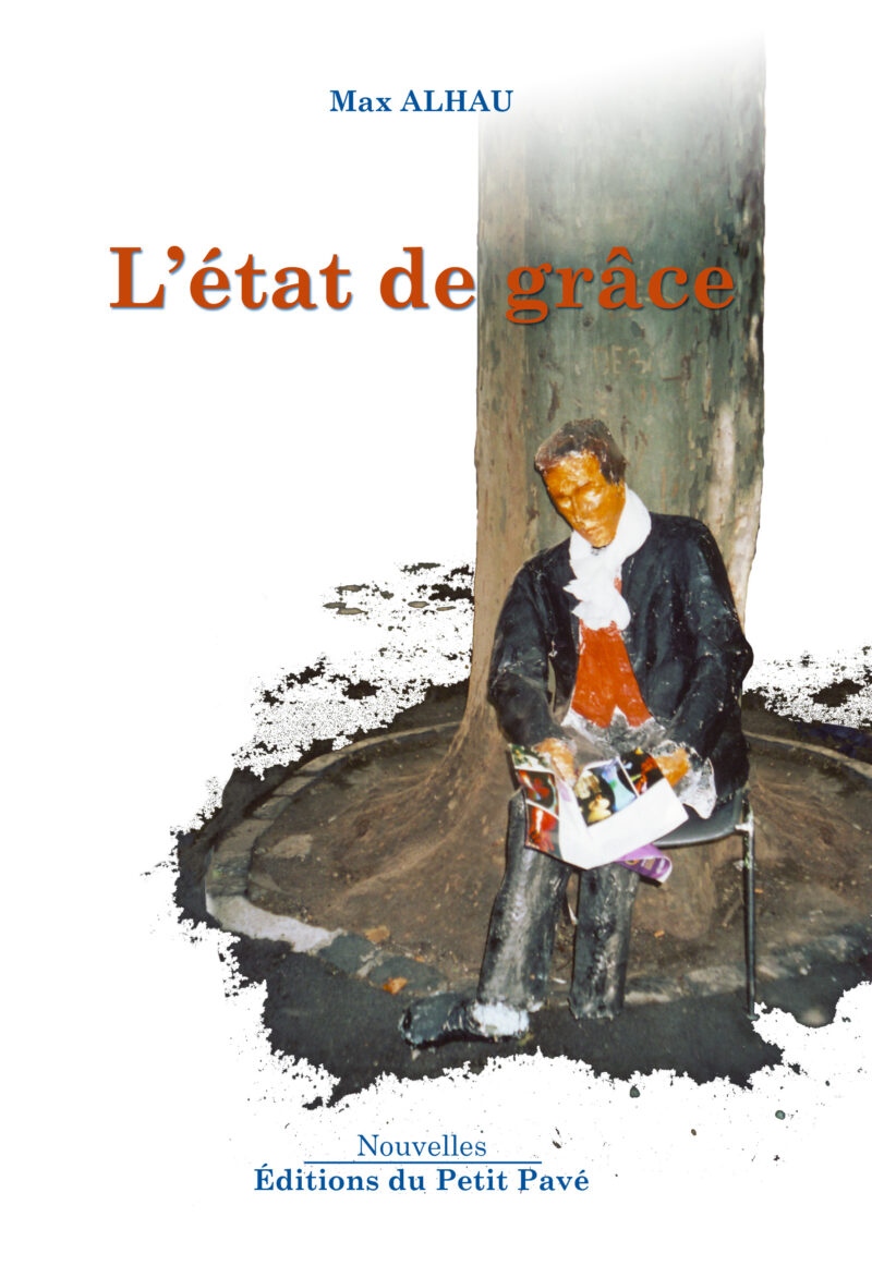 L'état de grâce aux Editions du Petit Pavé