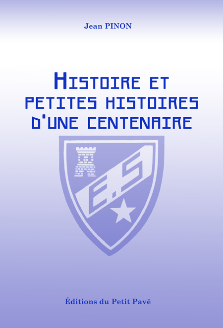 Histoire et petites histoires d'une centenaire