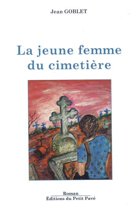 La jeune femme du cimetière aux Editions du Petit Pavé