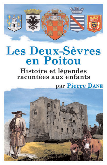 L'histoire des Deux-Sèvres racontée aux enfants aux Editions du Petit Pavé