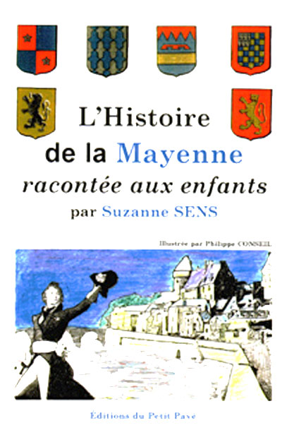 L'histoire de la MAYENNE racontée aux enfants aux Editions du Petit Pavé