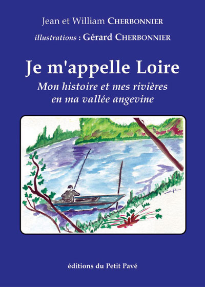 Je m'appelle Loire aux Editions du Petit Pavé