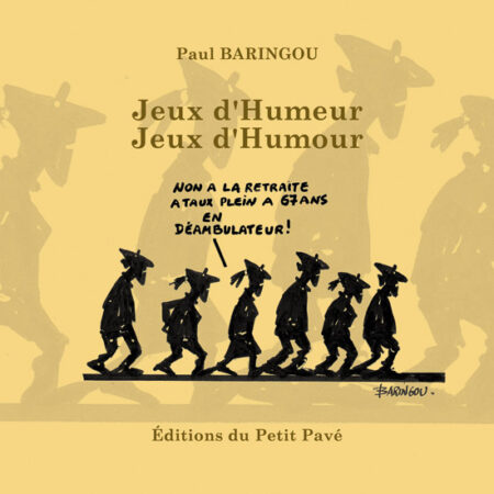 Jeux d'Humeur Jeux d'Humour aux Editions du Petit Pavé