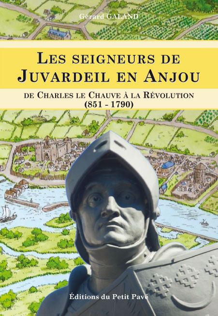 Les seigneurs de Juvardeil aux Editions du Petit Pavé