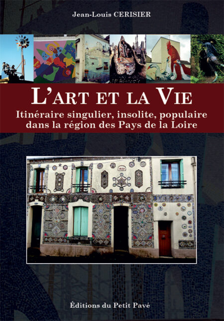 Art et la Vie (L') aux Editions du Petit Pavé