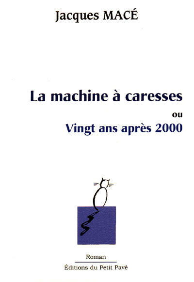 La machine à caresses